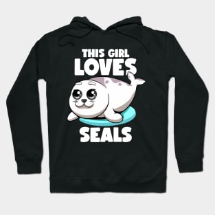 This Girl Loves Seals Fat Chubby Seal Lover Seals Sea Lion Hoodie